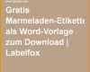 Ausnahmsweise Gratis Marmeladen Etiketten Als Word Vorlage Zum Download