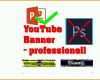 Beste Youtube Banner Vorlage Erstellen Ohne Shop