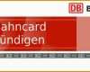 Großartig Bahncard Kündigen Per Mustervorlage so Einfach Geht S