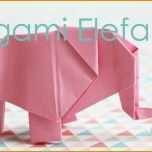 Unvergesslich origami Elefant Anleitung Talu